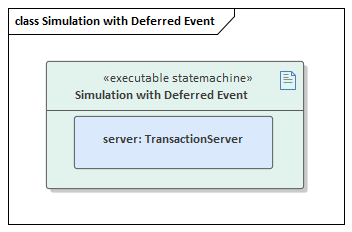 Executable StateMachine deferred event simulation in Sparx Systems Enterprise Architect