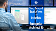 Step Beyond Static Views with Scriptlets in Enterprise Architect 16