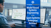 Model Based Systems Engineering using Sparx Systems Enterprise Architect - Part 1