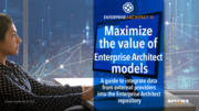 Maximize the value of Enterprise Architect models